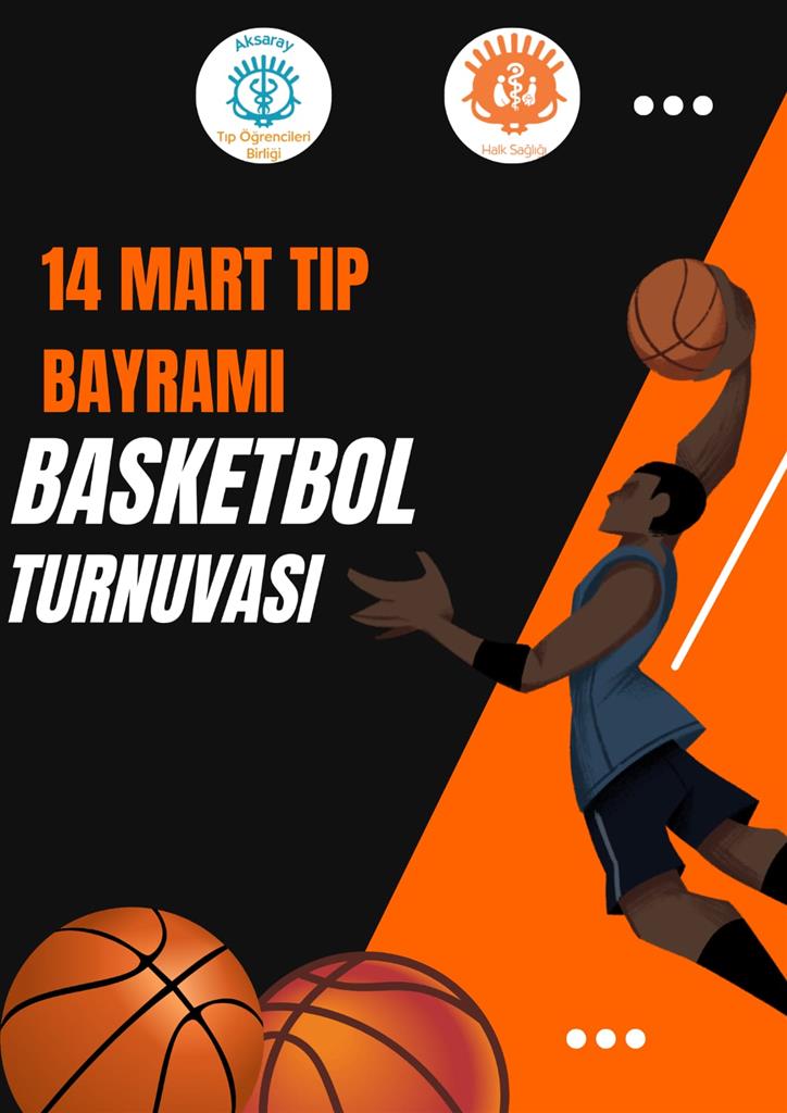 14 Mart Tıp Bayramı Basketbol Turnuvası